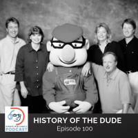 Special Series: History of The Dude (Ep. 100)