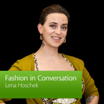 Lena Hoschek: Fashion In Conversation