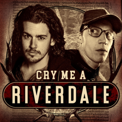 Cry Me A Riverdale