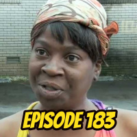 Episode 183: We Aint Got Time for That!