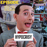 Episode 312: The Word of the Day is...Hypocrisy! (Herschel Walker Abortion  Trump v. CNN)