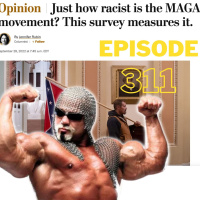Episode 311: The Numbers Don’t Lie... (Oath Keepers Trial, Putin Conscription,  MAGA Racism)