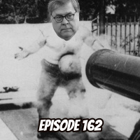 Episode 162: Fire the Subpoena Canon!