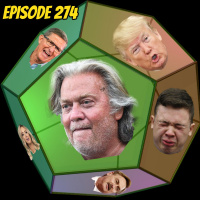 Episode 274: The Dodecahedron of Hate and Bigotry