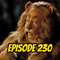 Episode 230: Maximum Courage