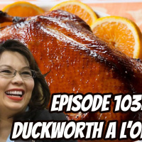 Episode 103: Duckworth A LOrange