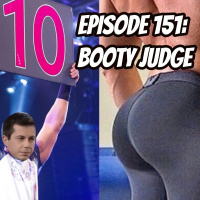 Episode 151: Booty Judge