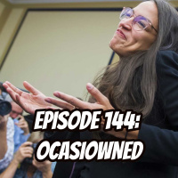 Episode 144: OcasiOWNED