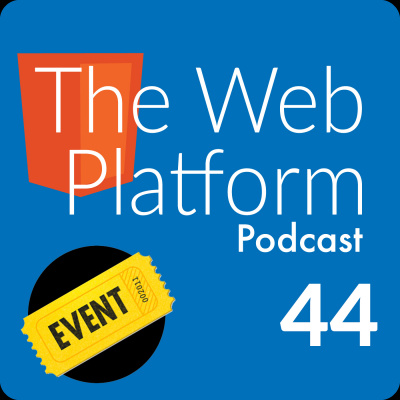 The Web Platform Podcast