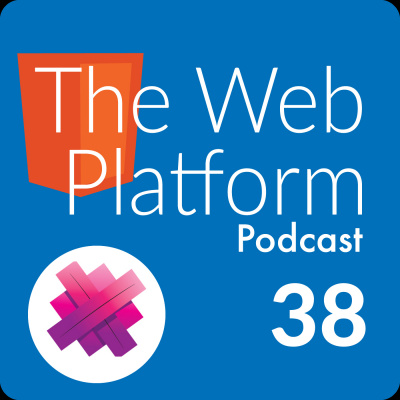 The Web Platform Podcast