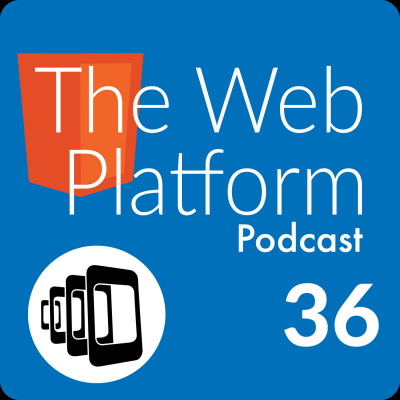 The Web Platform Podcast