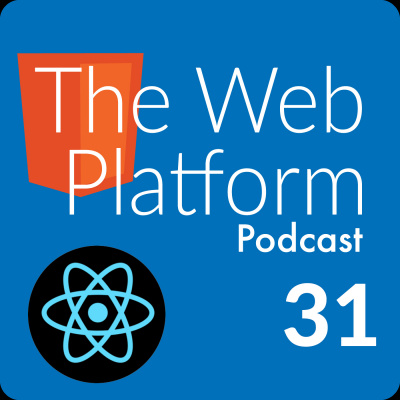 The Web Platform Podcast
