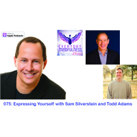 075 Expressing Yourself with Sam Silverstein and Todd Adams