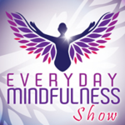 Everyday Mindfulness Show