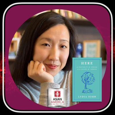 Asian America: The Ken Fong Podcast