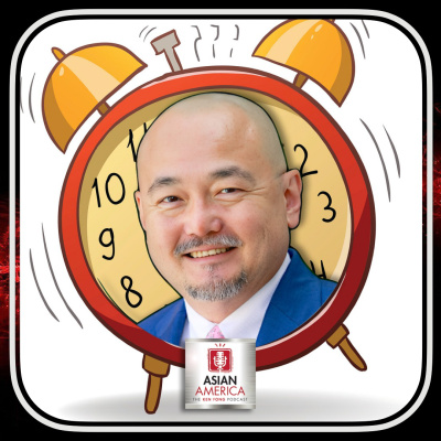 Asian America: The Ken Fong Podcast