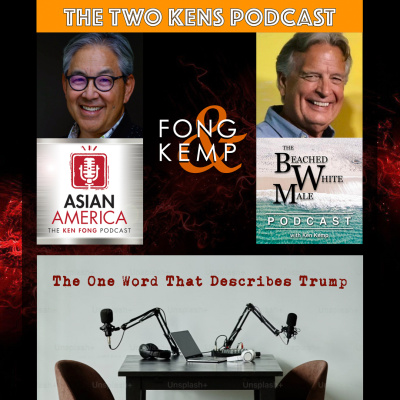 Asian America: The Ken Fong Podcast