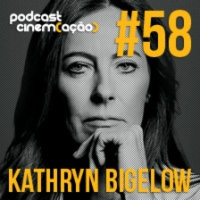 #58: Kathryn Bigelow
