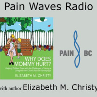 Why Does Mommy Hurt? An Interview with Author Elizabeth Christy on Chronic Pain