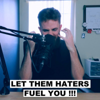 LET THEM HATERS FUEL YOU !!! | Question from Alberto Mendoza 