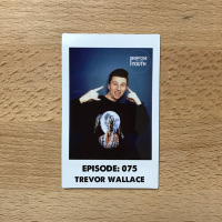 Episode 75 - Trevor Wallace: Laugh It Out