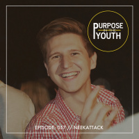 Episode 57 - NeekAttack: Real Success Is Changing Lives For The Better