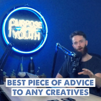 Best Piece Of Advice To Any Creatives 