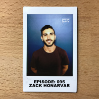 Episode 95 - Zack Honarvar : Shoot Your Shot 