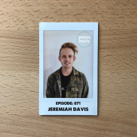 Episode 71 - Jeremiah Davis: There Are No Limits