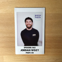 Episode 63 - Jordan Wozy: Make Something Out Of Nothing