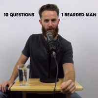 10 Questions, 1 Bearded Man (Part 1)