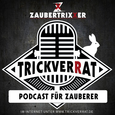 Trickverrat - Podcast Für Zauberer