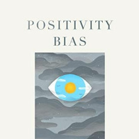 Cap. 30c - Positivity Bias