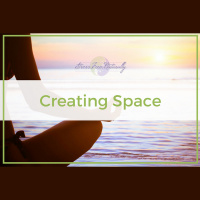 2: Creating Space