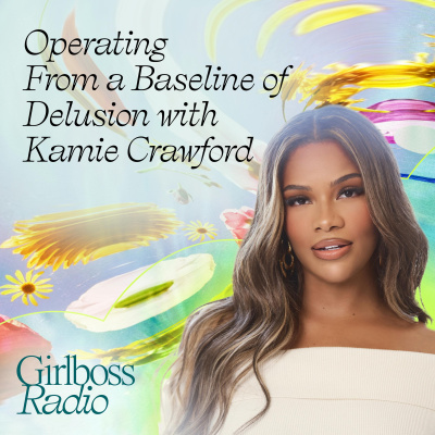 Girlboss Radio With Sophia Amoruso