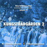 Avsnitt 19. Kungsträdgården del 2