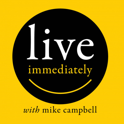 Live Immediately With Mike Campbell