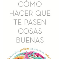 CÓMO HACER QUE TE PASEN COSAS BUENAS | El Análisis Que Cambiará Tu Forma de Pensar - Conocimiento Experto