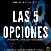 149 - Las 5 Opciones Para Una Productividad Extraordinaria