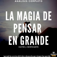 157 - La Magia de Pensar en Grande