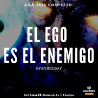 134. El Ego es el Enemigo