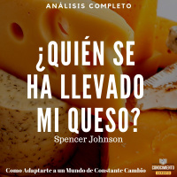 121 - ¿Quién Se Ha Llevado Mi QUESO?