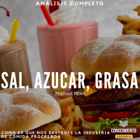 025 - Salt, Sugar, Fat- Sal, Azúcar, Grasa
