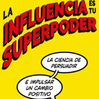 287 - La Influencia es tu Super Poder -Lecturas Recomendadas Conocimiento Experto