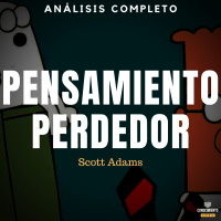 160 - El Pensamiento Perdedor (Acaba con él)