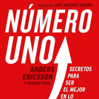 Número Uno, el libro explicado: las 3 claves para ser el mejor (y no dependen del talento) - Conocimiento Experto