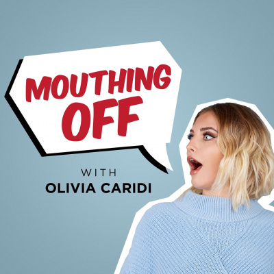 Mouthing Off With Olivia Caridi