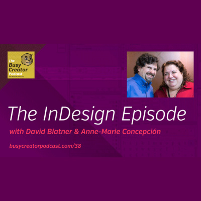 The Busy Creator Podcast With Prescott Perez-fox - Conversations On Creative Culture, Workflow  Productivity