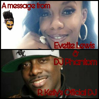 EP8: A Message From... Evette Lewis  DJ Phantom (R. Kellys Official DJ)