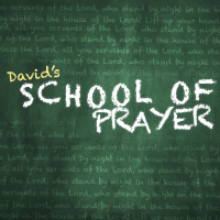 Davids School of Prayer